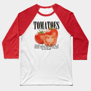 TOMATOES Baseball T-Shirt